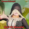 Kali Ki Bewafai